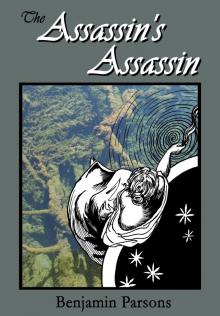      The Assassin's Assassin