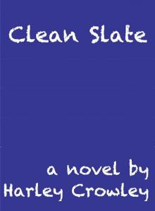      Clean Slate