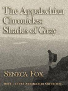      The Appalachian Chronicles: Shades of Gray