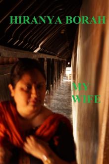      My Wife