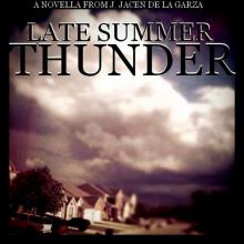      Late Summer Thunder