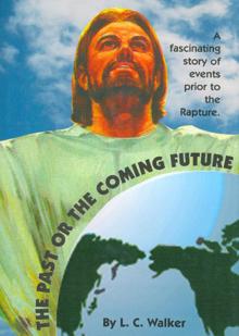      The Past or The Coming Future