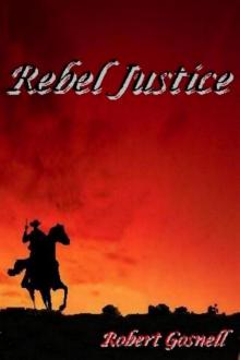      Rebel Justice