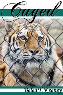      Caged