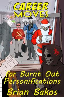      Career Moves For Burnt Out Personifications
