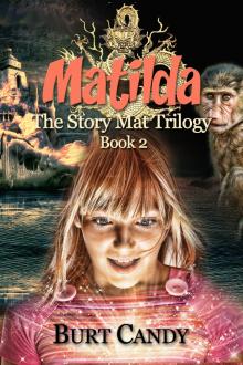      Matilda -The Story Mat Trilogy : Book 2