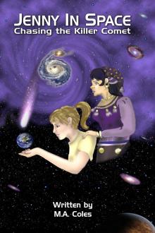      Jenny In Space: Chasing The Killer Comet