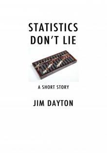      Statistics Don't Lie