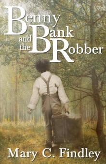      Benny and the Bank Robber