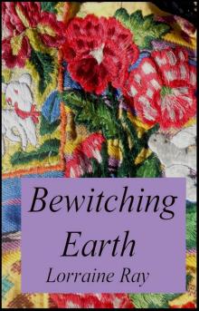      Bewitching  Earth