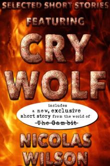     Selected Short Stories Featuring Cry Wolf