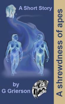      A shrewdness of Apes