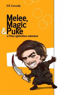      Melee, Magic & Puke