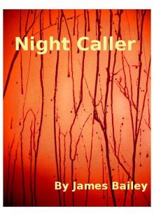      Night Caller