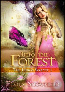      Into the Forest: The Hero's Soulyte 1