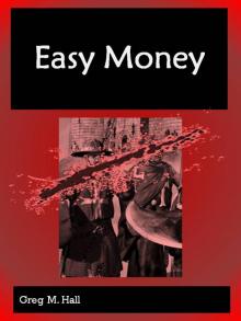      Easy Money