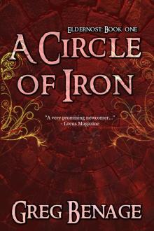      A Circle of Iron (Eldernost: Book 1)