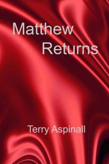      Matthew Returns