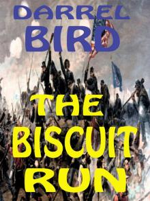      The Biscuit Run