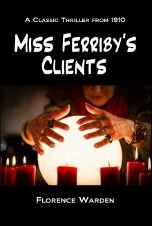      Miss Ferriby's Clients