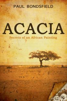      Acacia - Secrets of an African Painting