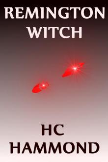      Remington Witch: A Teen Horror Story