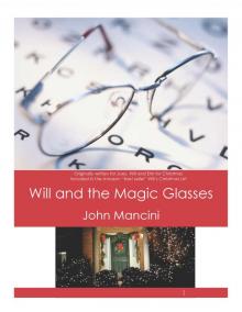      Will and the Magic Glasses