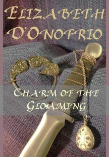      Charm of the Gloaming