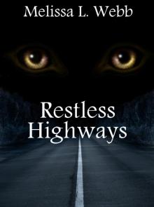      Restless Highways