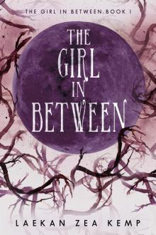      The Girl In Between (The Girl In Between Series Book 1)