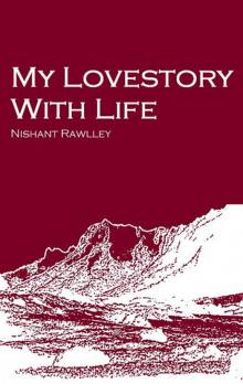     My Lovestory With Life