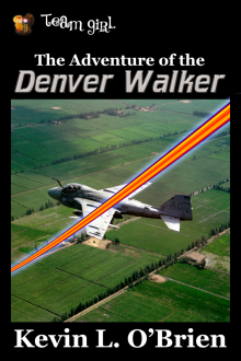      The Adventure of the Denver Walker