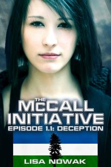     The McCall Initiative Episode 1.1: Deception