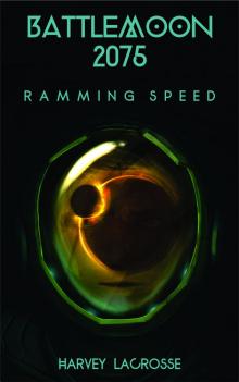      Battle Moon 2075: Ramming Speed