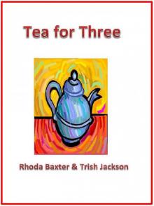      Tea for Three
