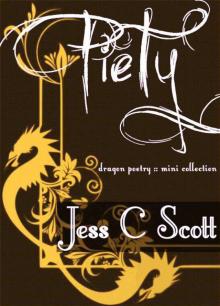      Piety (Dragon poems, mini collection)
