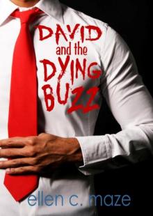      David and the Dying Buzz: A Vampire Short