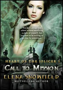      Call to Mission: Heart of the Splicer 1