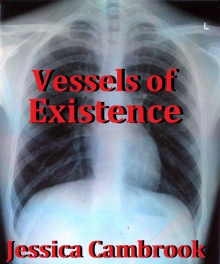      Vessels of Existence