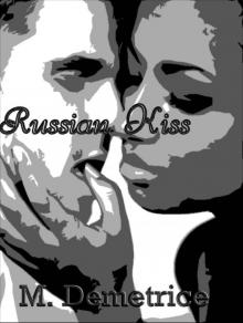      Russian Kiss