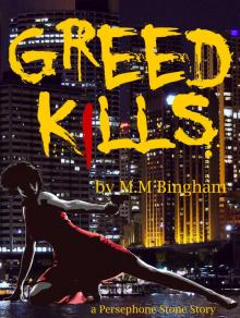      Greed Kills