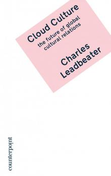      Cloud Culture: the future of global cultural relations