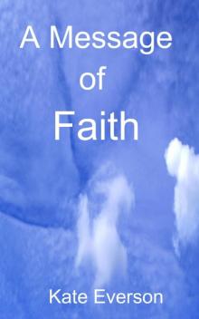      A Message of Faith