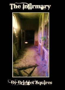      The Infirmary