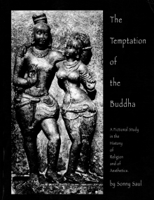      The Temptation of the Buddha: A Fictional Study in the History of Religion and of Aesthetics