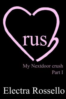      Crush: My Nextdoor Crush - part 1