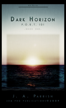      Dark Horizon: PORT 101 - Book One