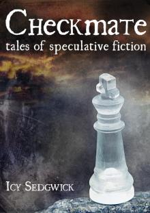      Checkmate: Tales of Speculative Fiction