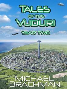      Tales of the Vuduri: Year Two