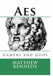      Gamers and Gods: AES